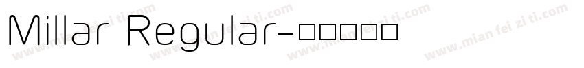 Millar Regular字体转换